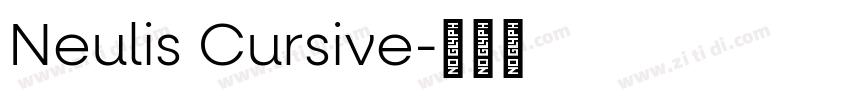 Neulis Cursive字体转换